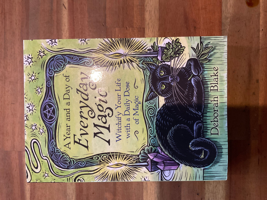 A Year and a Day of Everyday Magic