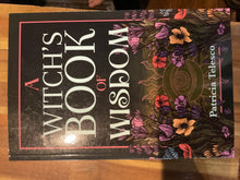 Load image into Gallery viewer, A Witch’s Book of Wisdom
