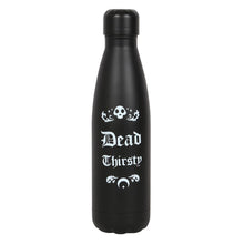 Load image into Gallery viewer, Dead Thirsty Metal Water Bottle
