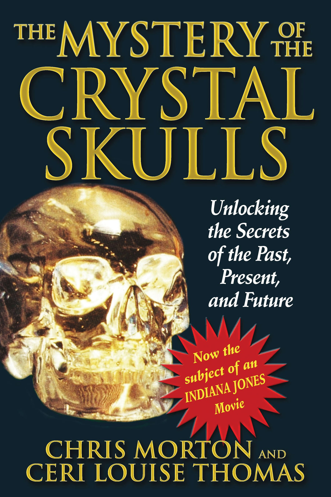 The Mystery of The Crystal Skulls